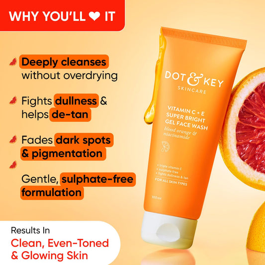 Dot & Key Vitamin C + E Super Bright Gel Face Wash For Glowing And Brightening Skin,100 ml