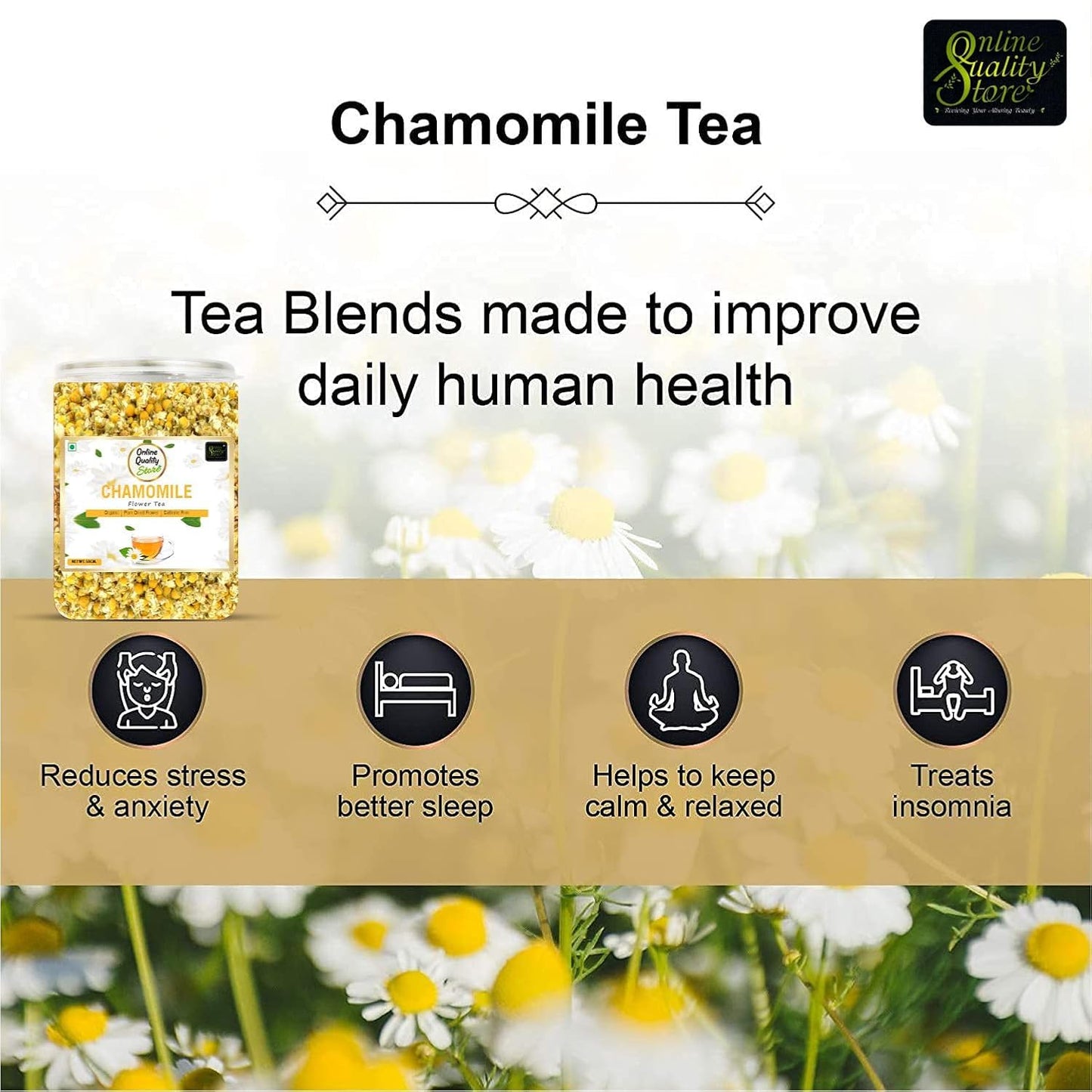 Online Quaity Store Natural Chamomile Flower Tea, Caffeine Free Herbal, 50 gm