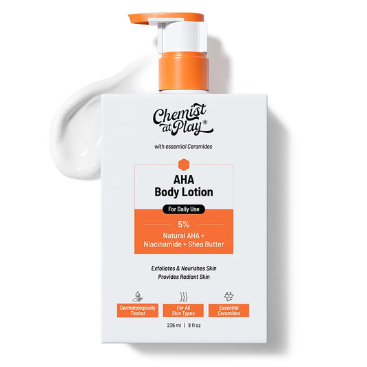 Chemist At Play AHA Body Lotion with 5% Natural AHA, Niacinamide, Shea Butter | For Exfoliating Dry & Dead Skin Cells, Deep Nourishment & Radiant Skin | Skin Brightening Lotion | 236ml