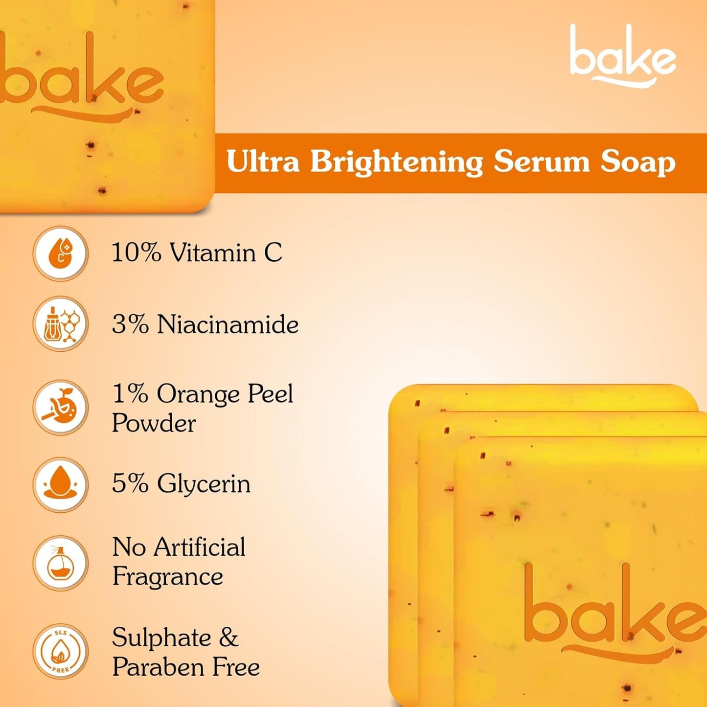 Bake 10% Vitamin C Ultra Brightening Serum Soap, 3% Niacinamide & Turmeric, 300 gm